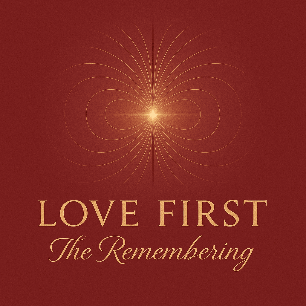 Elegant logo with 'Love First The Remembering' in gold on a maroon background.
